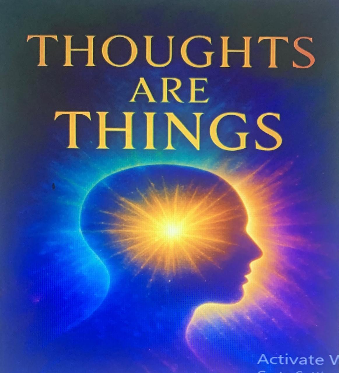 Thoughts Are Things - Powerful Mindset Transformation Ebook